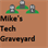 mikestechgraveyard